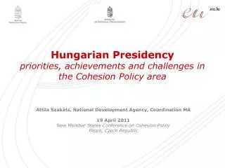 Hungarian Presidency priorities, achievements and challenges in the Cohesion Policy area