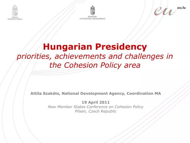hungarian presidency priorities achievements and challenges in the cohesion policy area