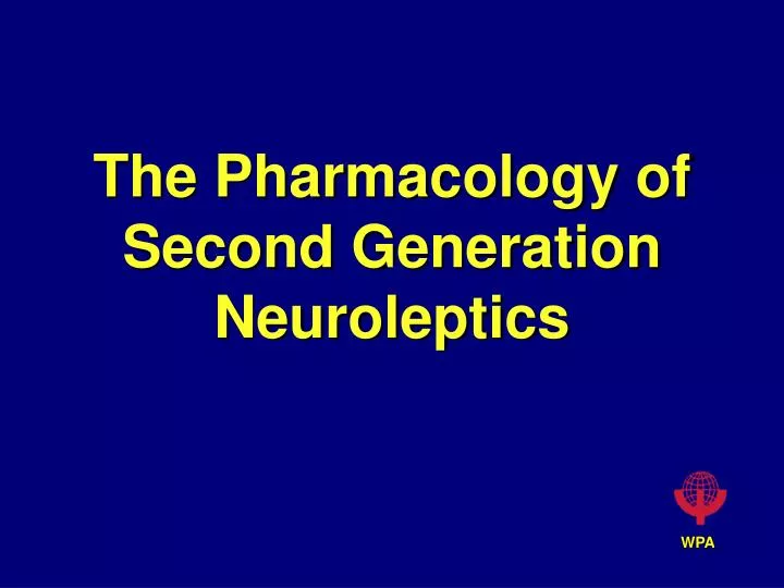 the pharmacology of second generation neuroleptics