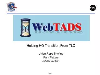Helping HQ Transition From TLC Union Reps Briefing Pam Fetters January 22, 2004