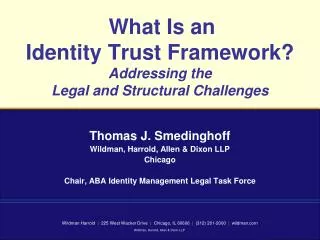 What Is an Identity Trust Framework? Addressing the Legal and Structural Challenges