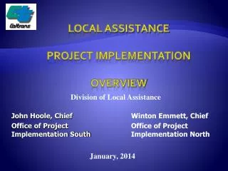 LOCAL ASSISTANCE PROJECT IMPLEMENTATION OVERVIEW