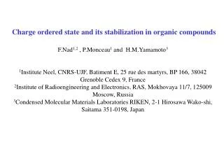 Charge ordered state and its stabilization in organic compounds
