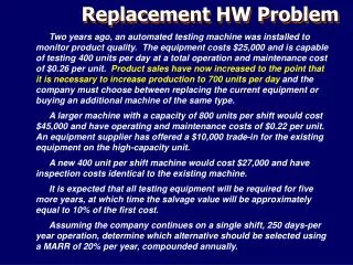 Replacement HW Problem