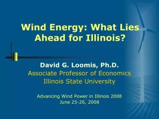 Wind Energy: What Lies Ahead for Illinois?