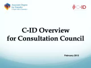 C-ID Overview for Consultation Council