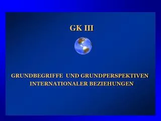 gk iii