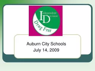Auburn City Schools July 14, 2009