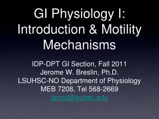 GI Physiology I: Introduction &amp; Motility Mechanisms