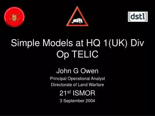 Simple Models at HQ 1(UK) Div Op TELIC