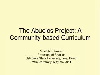 The Abuelos Project: A Community-based Curriculum