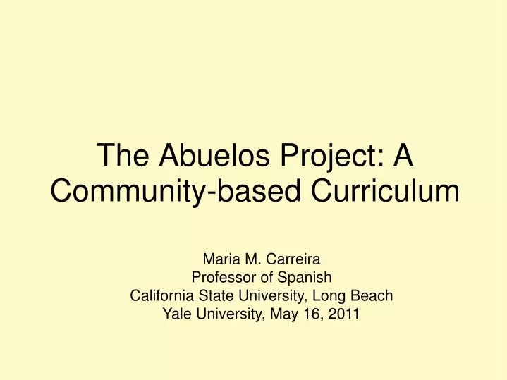 the abuelos project a community based curriculum