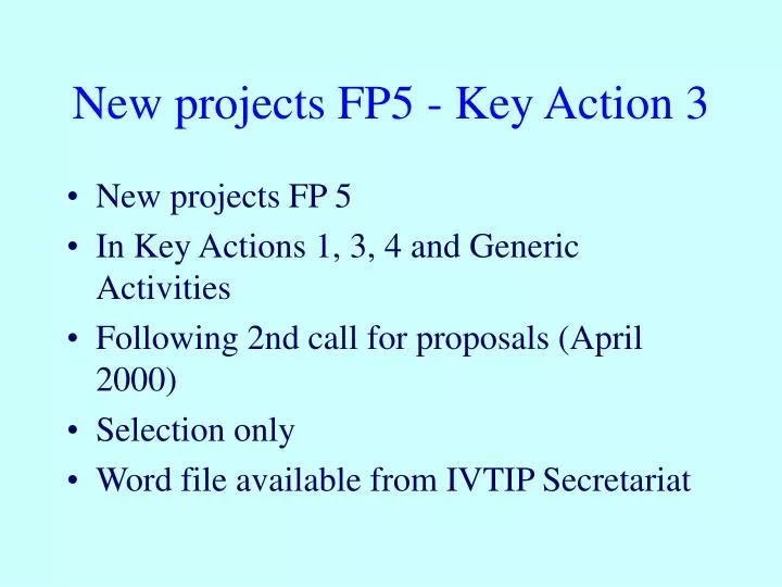 new projects fp5 key action 3