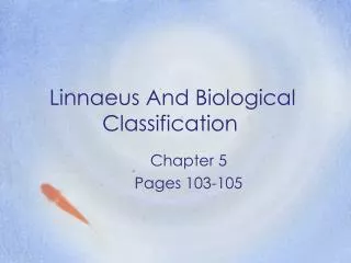 Linnaeus And Biological Classification