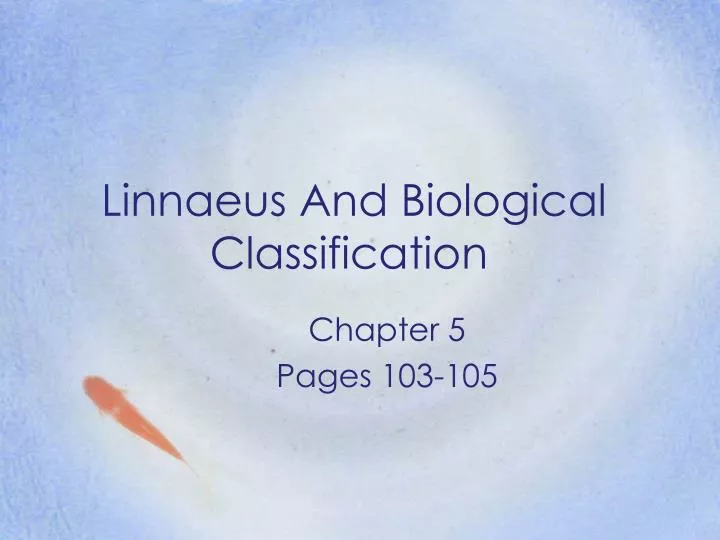 linnaeus and biological classification