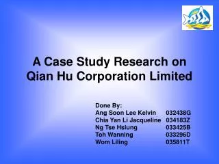 A Case Study Research on Qian Hu Corporation Limited
