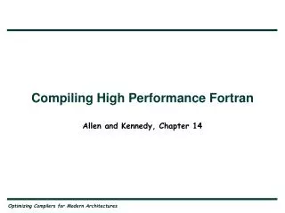 Compiling High Performance Fortran