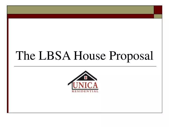 the lbsa house proposal