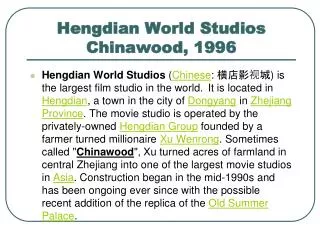 Hengdian World Studios Chinawood, 1996