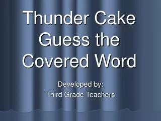 Thunder Cake Guess the Covered Word