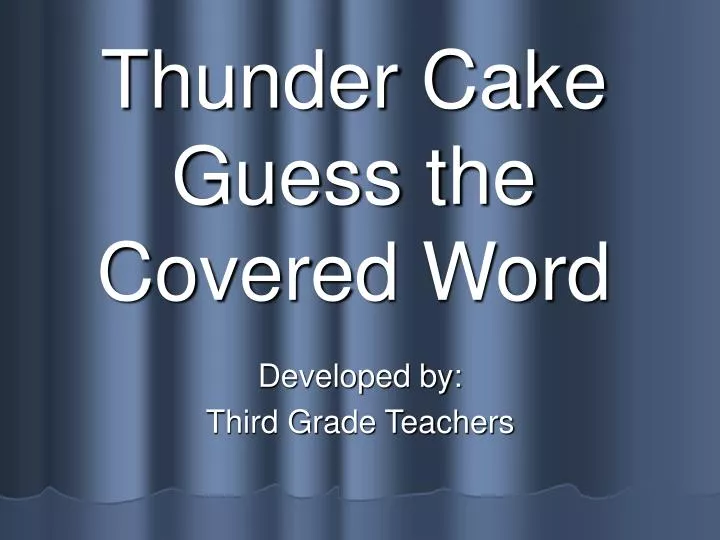 thunder cake guess the covered word
