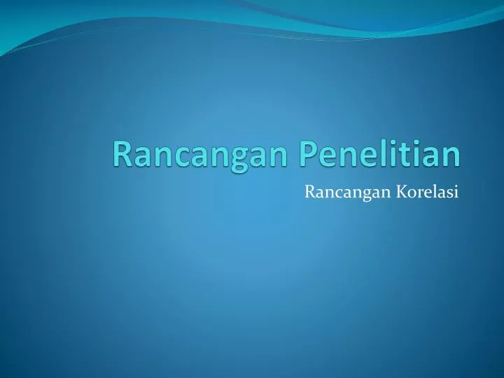 rancangan penelitian