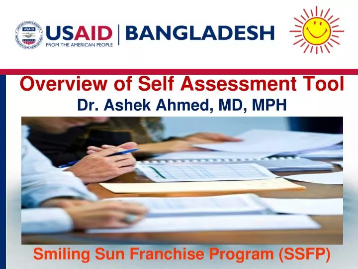 overview of self assessment tool dr ashek ahmed md mph