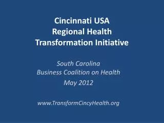 Cincinnati USA Regional Health Transformation Initiative