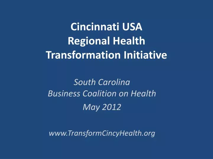 cincinnati usa regional health transformation initiative