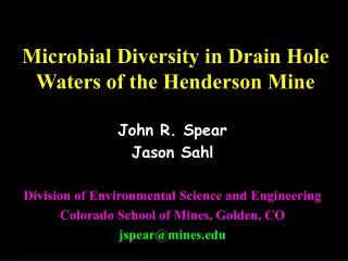 Microbial Diversity in Drain Hole Waters of the Henderson Mine