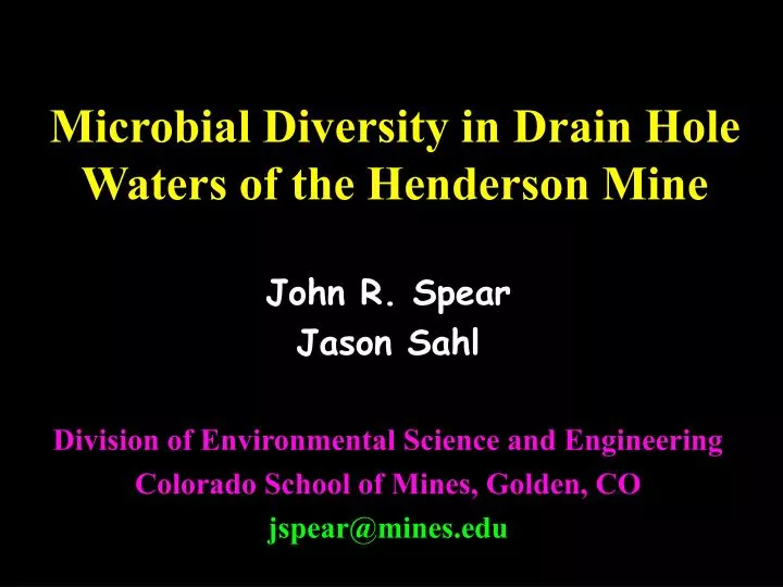microbial diversity in drain hole waters of the henderson mine