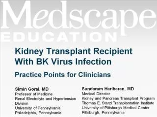 Kidney Transplant Recipient With BK Virus Infection