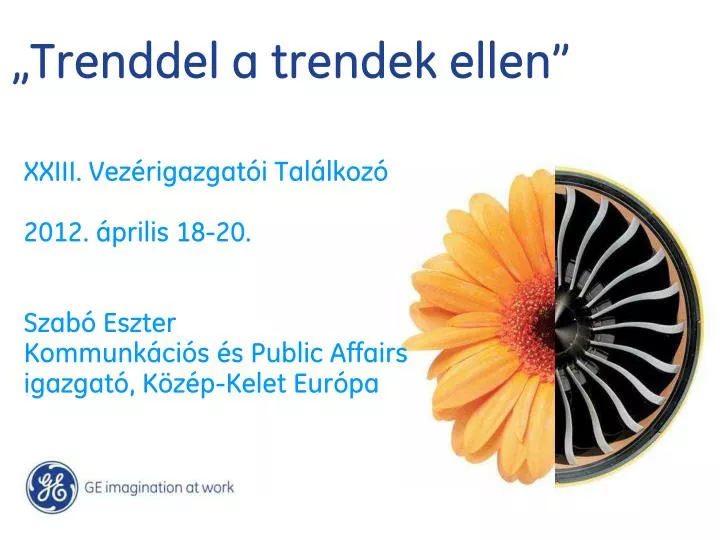 trenddel a trendek ellen