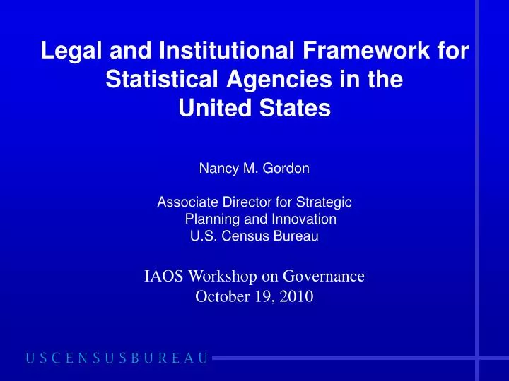 legal and institutional framework for statistical agencies in the united states