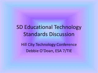 SD Educational Technology Standards Discussion