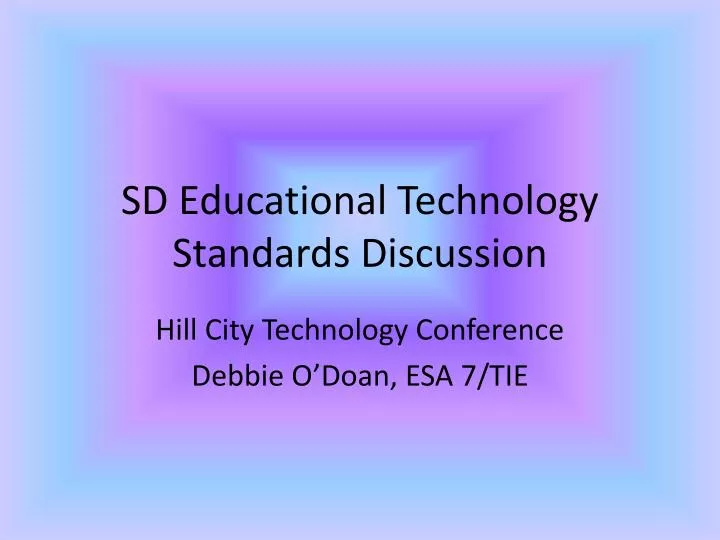 sd educational technology standards discussion