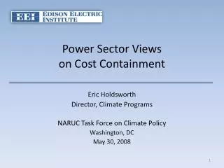 Power Sector Views on Cost Containment