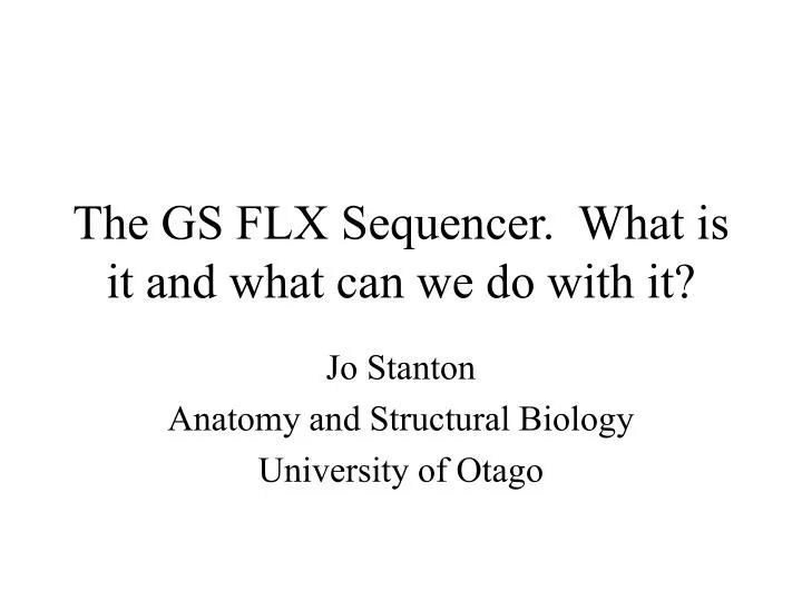 the gs flx sequencer what is it and what can we do with it