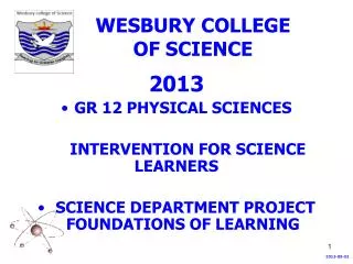 WESBURY COLLEGE OF SCIENCE