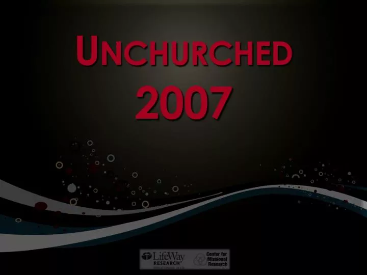 unchurched 2007