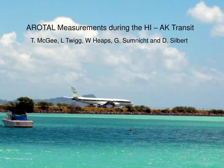 arotal measurements during the hi ak transit