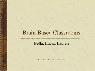 Brain-Based Classrooms