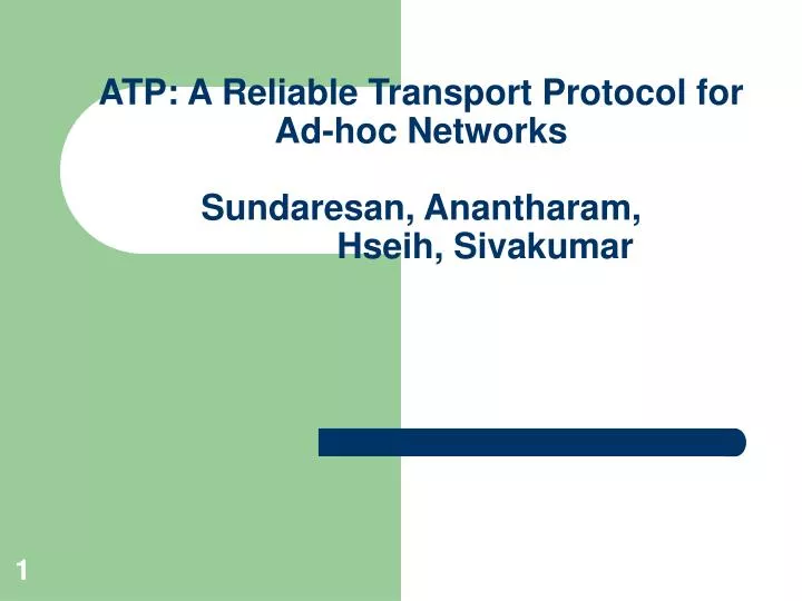 atp a reliable transport protocol for ad hoc networks sundaresan anantharam hseih sivakumar