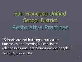 San Francisco Unified School District Restorative Practices