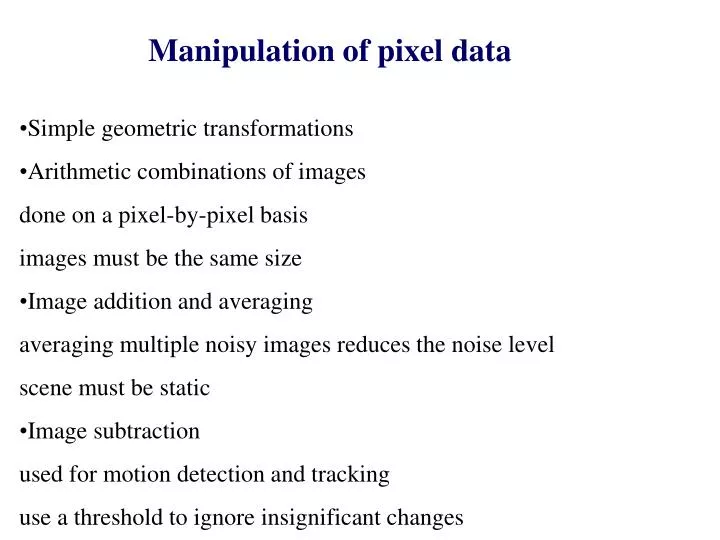 manipulation of pixel data