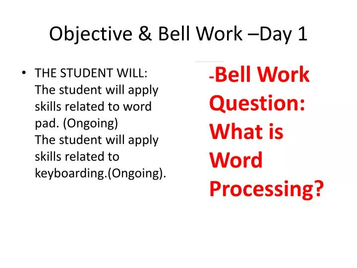 objective bell work day 1