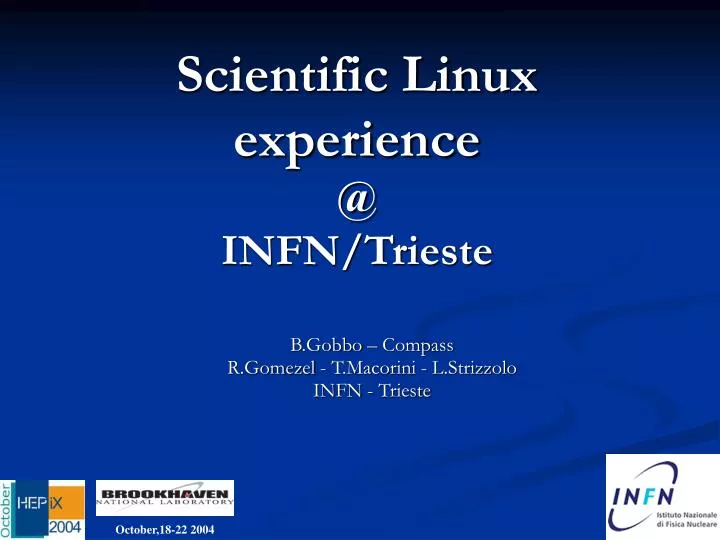 scientific linux experience @ infn trieste