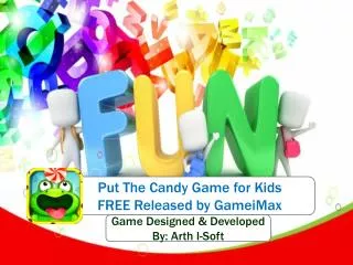 Put The Candy Game for Kids FREE Released by GameiMax