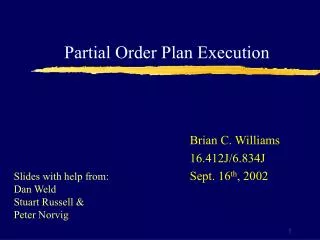 Partial Order Plan Execution