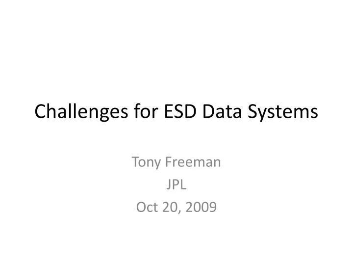 challenges for esd data systems